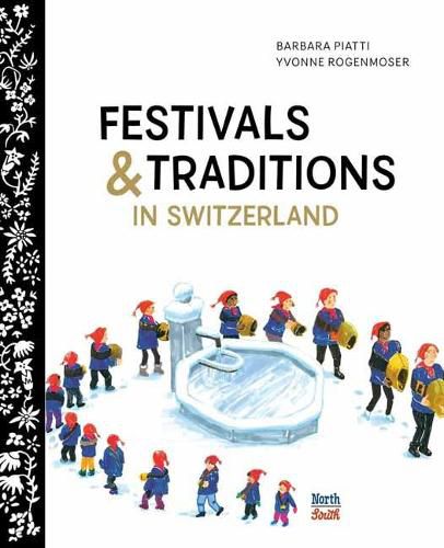 Cover image for Festivals and Traditions in Switzerland