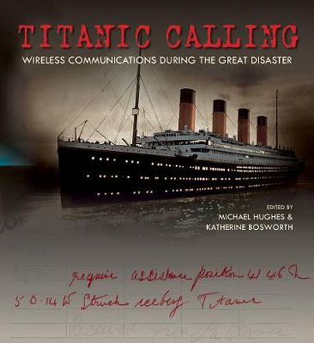 Cover image for Titanic Calling: Wireless Communications during the Great Disaster