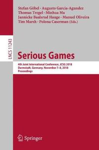 Cover image for Serious Games: 4th Joint International Conference, JCSG 2018, Darmstadt, Germany, November 7-8, 2018, Proceedings