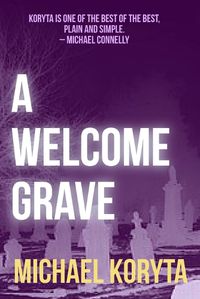 Cover image for A Welcome Grave