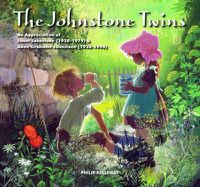 Cover image for The Johnstone Twins: An Appreciation of Janet Johnstone (1928-1979) & Anne Grahame Johnstone (1928-1998)