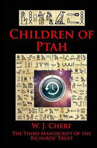 Cover image for Children of Ptah.: Third Manuscript of the Richards' Trust