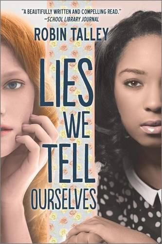 Cover image for Lies We Tell Ourselves