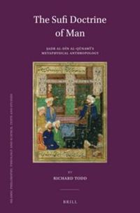 Cover image for The Sufi Doctrine of Man: Sadr al-Din al-Qunawi's Metaphysical Anthropology