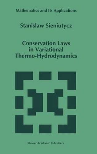 Cover image for Conservation Laws in Variational Thermo-Hydrodynamics