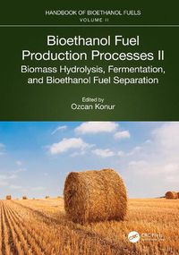 Cover image for Bioethanol Fuel Production Processes. II