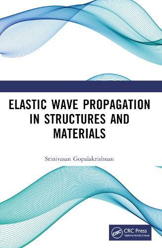 Cover image for Elastic Wave Propagation in Structures and Materials
