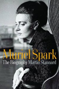 Cover image for Muriel Spark: The Biography