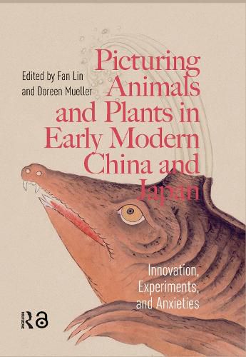 Cover image for Picturing Animals and Plants in Early Modern China and Japan