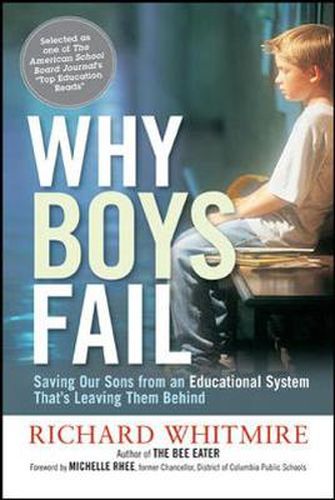 Cover image for Why Boys Fail: Saving Our Sons from an Educational System Thats Leaving Them Behind