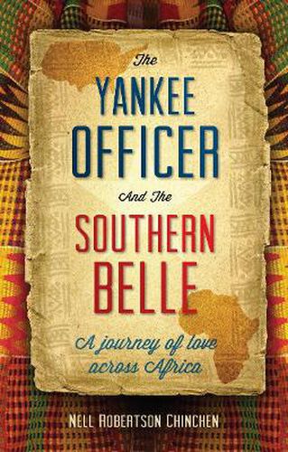 Cover image for The Yankee Officer and the Southern Belle: A Journey of Love across Africa