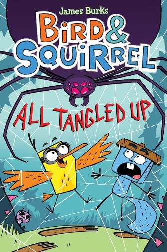 Cover image for Bird & Squirrel All Tangled Up: A Graphic Novel (Bird & Squirrel #5): Volume 5