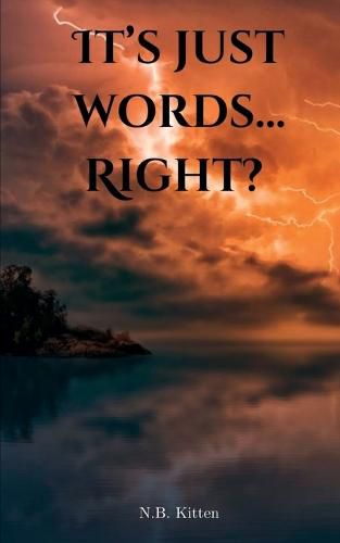 Cover image for It's Just Words...Right?