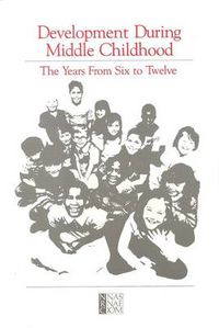 Cover image for Development During Middle Childhood: The Years From Six to Twelve