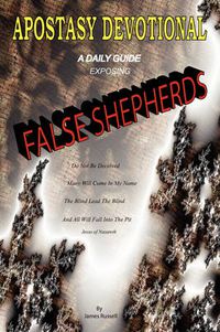 Cover image for Apostasy Devotional - A Daily Guide Exposing False Shepherds