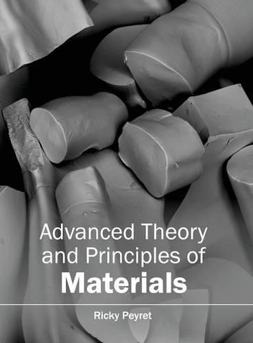 Cover image for Advanced Theory and Principles of Materials