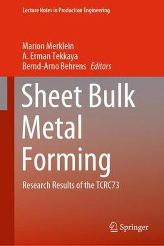 Cover image for Sheet Bulk Metal Forming: Research Results of the TCRC73