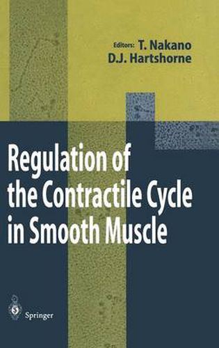 Cover image for Regulation of the Contractile Cycle in Smooth Muscle