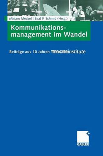 Cover image for Kommunikationsmanagement Im Wandel: Beitrage Aus 10 Jahren =Mcminstitute