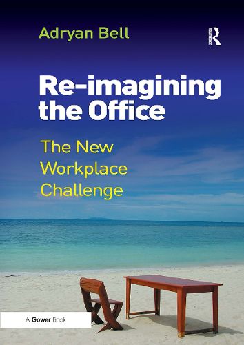 Cover image for Re-imagining the Office