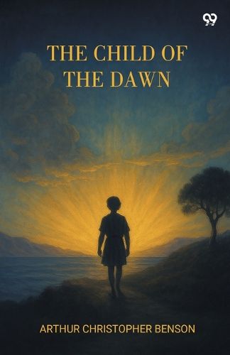 Cover image for The Child Of The Dawn (Edition1)