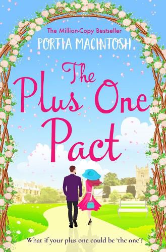 The Plus One Pact: A hilarious romantic comedy you won't be able to put down