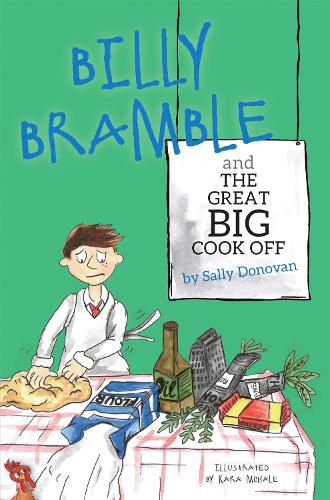 Billy Bramble and The Great Big Cook Off: A Story about Overcoming Big, Angry Feelings at Home and at School