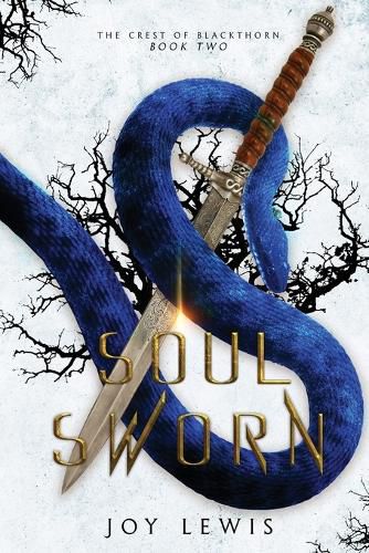 Cover image for Soul Sworn: (The Crest of Blackthorn Book 2)