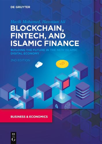 Cover image for Blockchain, Fintech, and Islamic Finance: Building the Future in the New Islamic Digital Economy