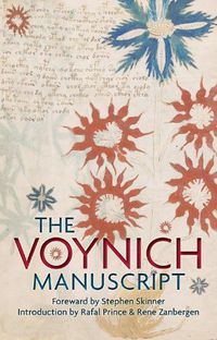 Cover image for The Voynich Manuscript: The Complete Edition of the World' Most Mysterious and Esoteric Codex