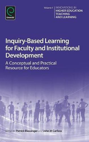 Cover image for Inquiry-Based Learning for Faculty and Institutional Development: A Conceptual and Practical Resource for Educators