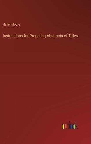 Instructions for Preparing Abstracts of Titles