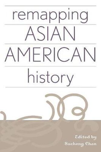 Cover image for Remapping Asian American History