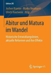 Cover image for Abitur und Matura im Wandel: Historische Entwicklungslinien, aktuelle Reformen und ihre Effekte