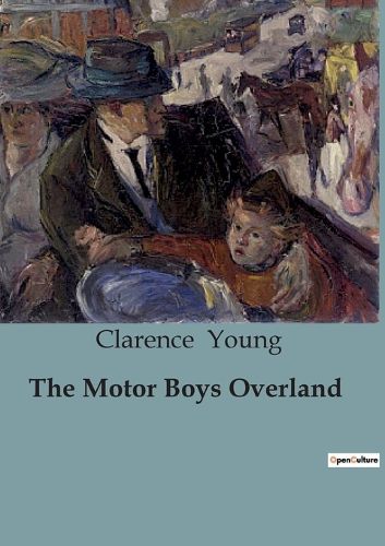 Cover image for The Motor Boys Overland