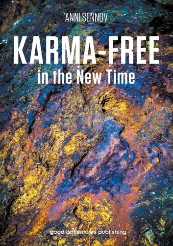 Karma-Free in the New Time