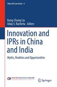 Cover image for Innovation and IPRs in China and India: Myths, Realities and Opportunities