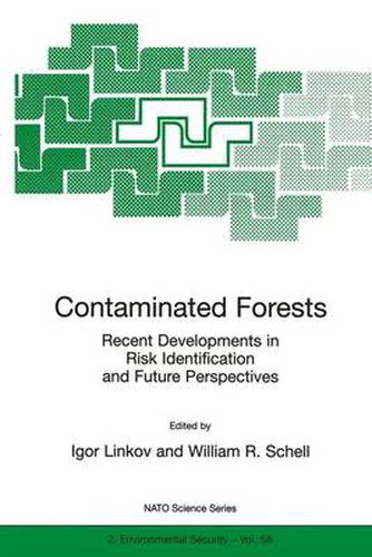 Cover image for Contaminated Forests: Recent Developments in Risk Identification and Future Perspectives