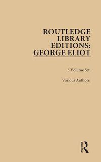 Cover image for Routledge Library Editions: George Eliot