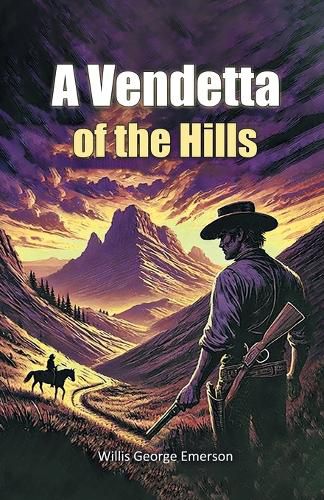 Cover image for A Vendetta Of The Hills