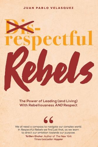 Respectful Rebels