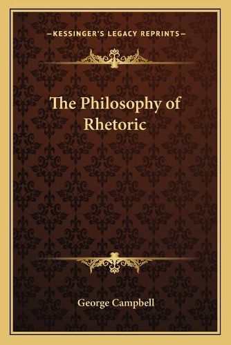 The Philosophy of Rhetoric