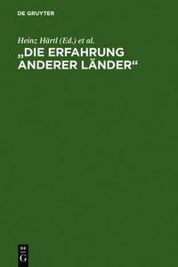 Cover image for Die Erfahrung anderer Lander: Beitrage eines Wiepersdorfer Kolloquiums zu Achim und Bettina von Arnim