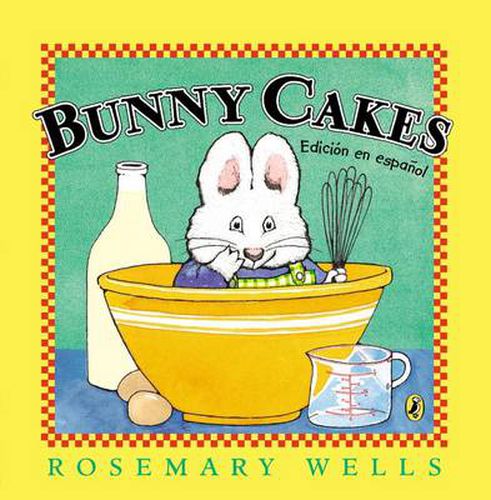 Bunny Cakes (Edicion en espanol)