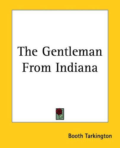 Cover image for The Gentleman From Indiana