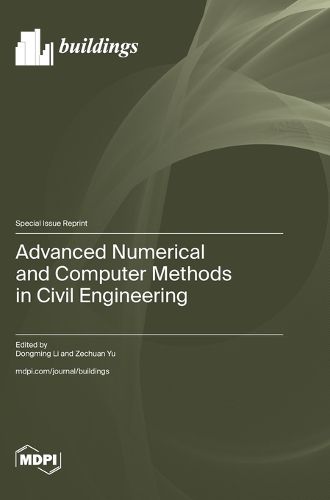 Advanced Numerical and Computer Methods in Civil Engineering