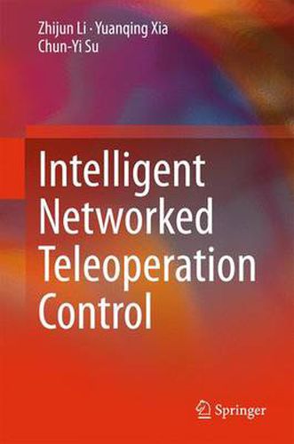 Cover image for Intelligent Networked Teleoperation Control