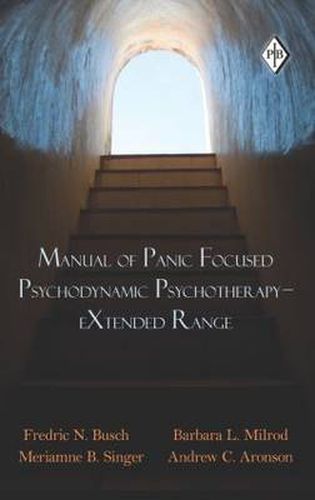 Cover image for Manual of Panic Focused Psychodynamic Psychotherapy - eXtended Range