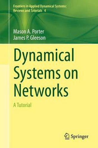 Cover image for Dynamical Systems on Networks: A Tutorial