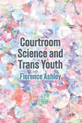 Cover image for Courtroom Science and Trans Youth